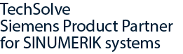 TechSolve is a Siemens Product Partner for SINUMERIK systems