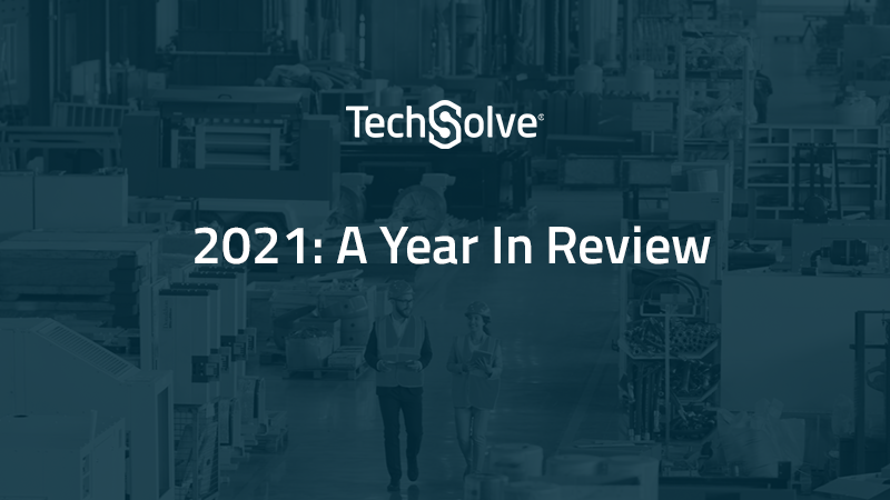A Year In Review From TechSolve