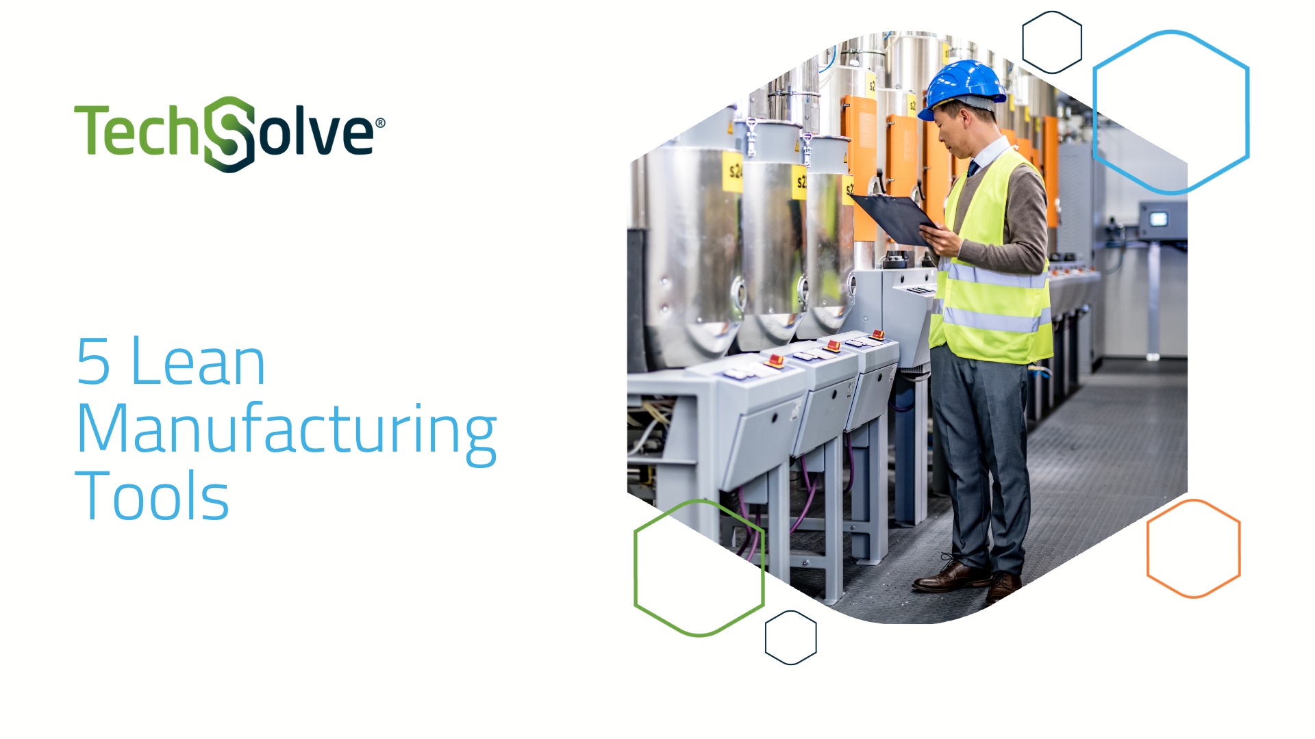 5 Lean Manufacturing Tools - TechSolve